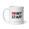 I LOVE MY STAFF