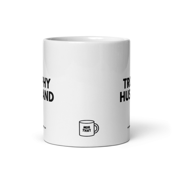 white-glossy-mug-white-11-oz-front-view-68b36e58de256.png TROPHY HUSBAND